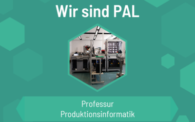 Wir sind PAL – Professur Produktionsinformatik an der HS Mittweida