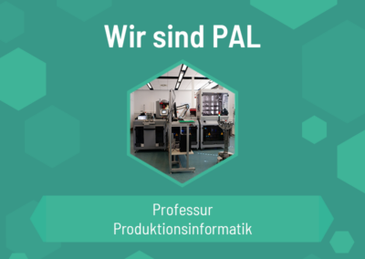 Wir sind PAL – Professur Produktionsinformatik an der HS Mittweida