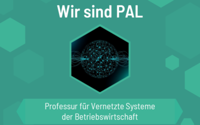 Wir sind PAL: Professur für Vernetzte Systeme der Betriebswirtschaft an der WHZ