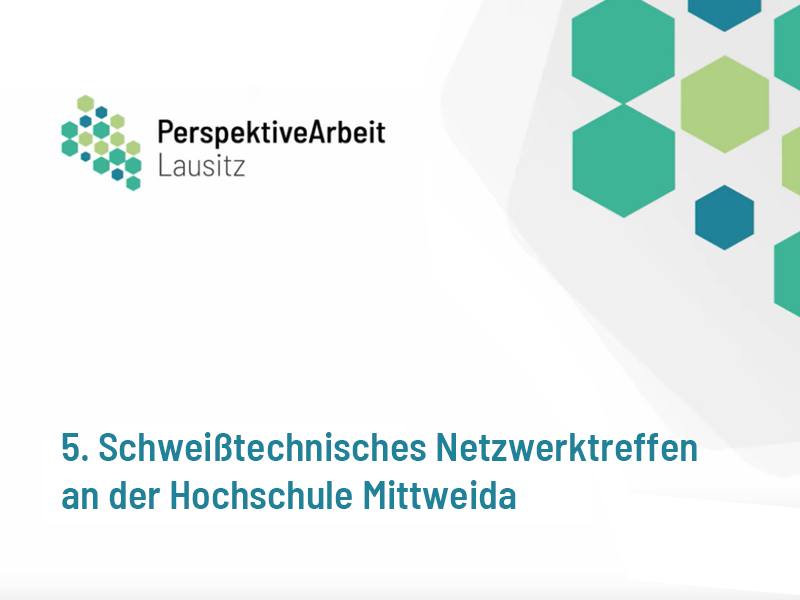 5. Schweißtechnisches Netzwerktreffen an der Hochschule Mittweida