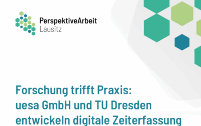 Forschung trifft Praxis: uesa GmbH und TU Dresden entwickeln digitale Zeiterfassung