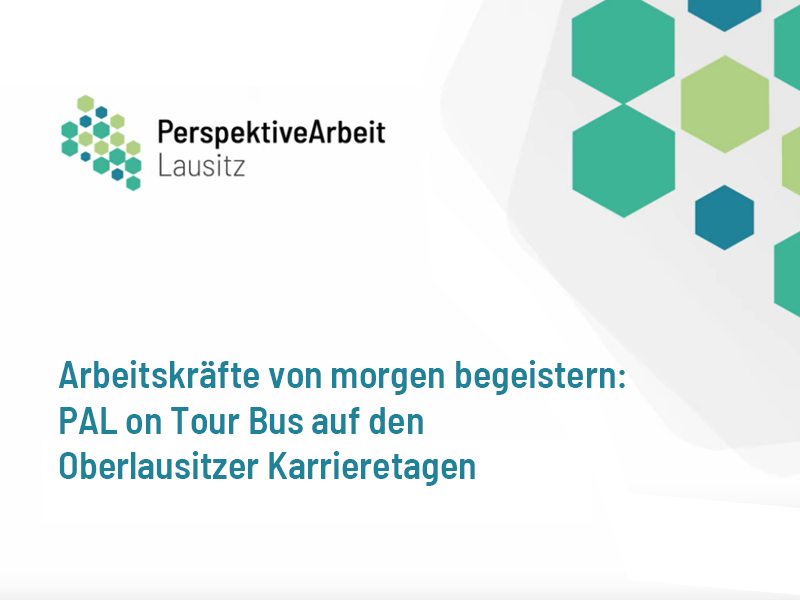 Arbeitskräfte von morgen begeistern: PAL on Tour Bus auf den Oberlausitzer Karrieretagen